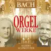 Albert Schweitzer - Bach: Orgel Werke (1935-1937)